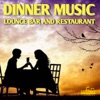 Dinner Music (Lounge Bar and Restaurant), 2014