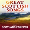 Great Scottish Songs: Scotland Forever, Vol. 6