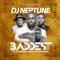 Baddest (feat. Olamide, Stonebwoy & BOJ) - DJ Neptune, Olamide, Stonebwoy & BOJ lyrics