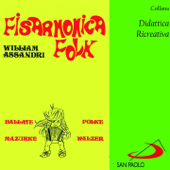 Collana didattica ricreativa: Fisarmonica folk (Ballate, polke, mazurke, walzer) - William Assandri