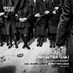 Chopper - EP by Splinter album reviews, ratings, credits
