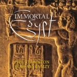 Phil Thornton & Hossam Ramzy - Immortal Egypt