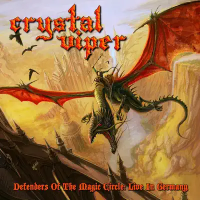 Defenders of the Magic Circle: Live in Germany - Crystal Viper