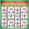 Hana Hou Hawaii - The Very Best Songs and Music from Hawaii