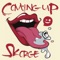 Coming Up - Skorge lyrics