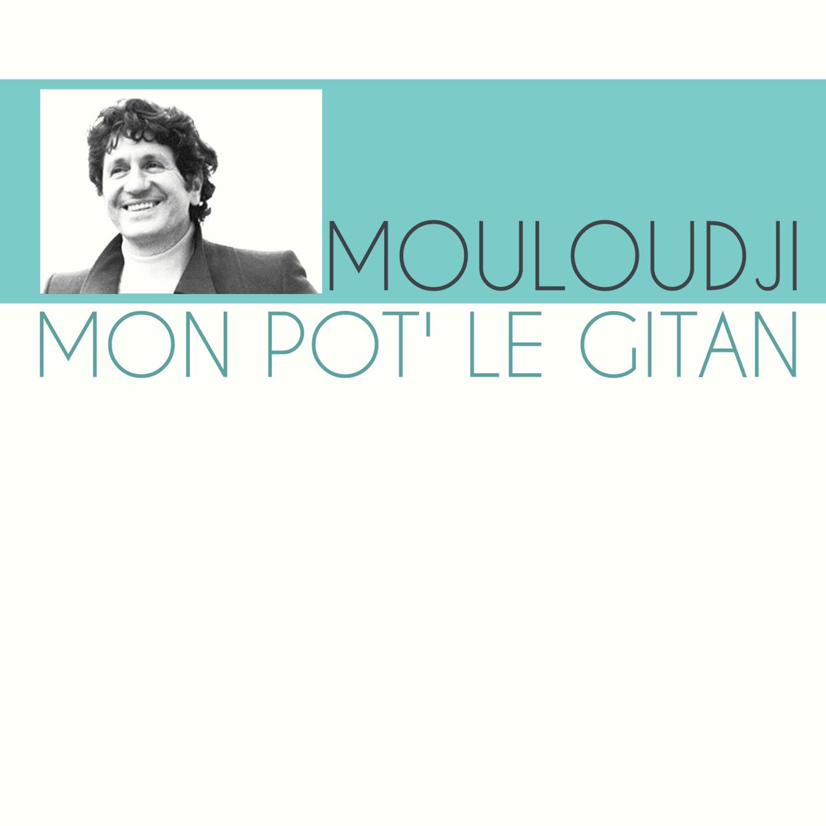 Мон альбом. Mouloudji. Marcel Mouloudji любовь, любовь.... Житан песня на французском.