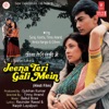 Jeena Teri Gali Mein (Original Motion Picture Soundtrack)