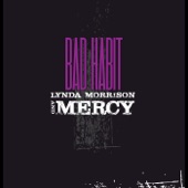 Lynda Morrison and Mercy - Bad Habit
