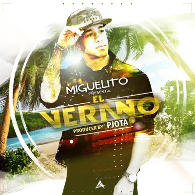 El Verano - Single - Miguelito