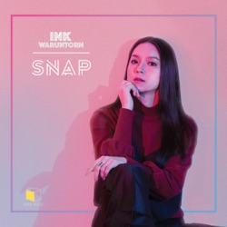 Ink Waruntorn - Snap
