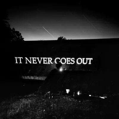 It Never Goes Out - The Hotelier It Never Goes Out - The Hotelier