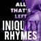 All That's Left - Iniquity Rhymes lyrics