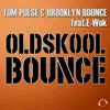 Oldskool Bounce (The Remixes) [feat. E-Wok] - EP album lyrics, reviews, download