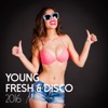 Young, Fresh & Disco 2016