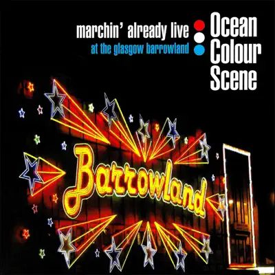 Marchin' Already Live - Ocean Colour Scene