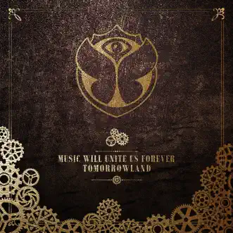 Tomorrowland - Music Will Unite Us Forever by Various Artists album reviews, ratings, credits