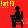 Fart FX Sound Effects album lyrics, reviews, download