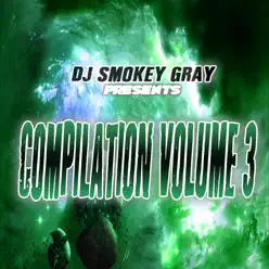 DJ Smokey Gray Presents Compilation Album, Vol. 3 - Bizarre