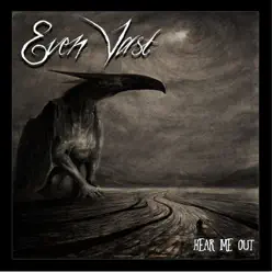 Hear Me Out (Remastered) - Even Vast