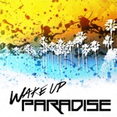Wake Up Paradise - No Pressure