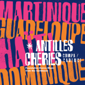 Antilles chéries (Compa / Cadence) - Varios Artistas