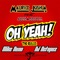 Oh Yeah (feat. John Abbeyea) - Maurice Joshua lyrics