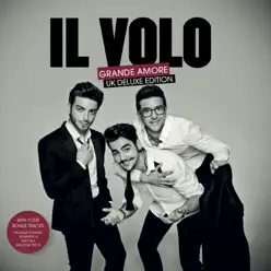 Grande Amore (UK Deluxe Edition) - Il Volo