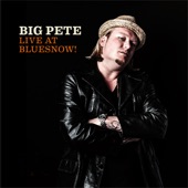 Big Pete - Come On In This House