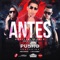 Antes (feat. J Alvarez & Arcángel) - Pusho lyrics