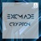 Crypton - EXCMADE lyrics