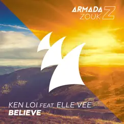 Believe (feat. Elle Vee) [Extended Mix] Song Lyrics