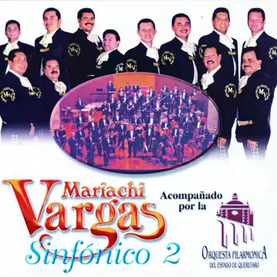 Sinfónico 2 - Mariachi Vargas de Tecalitlán