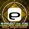 Laugh With Your Heart (Scott Brown Remix) [feat. Yuki] - Single