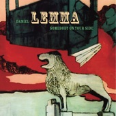 Daniel Lemma - I Don't Feel Noways Tired