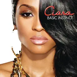 Basic Instinct (Deluxe Edition) - Ciara