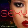 Sexy (Where'd You Get Yours) - Single album lyrics, reviews, download