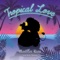 Tropical Love (feat. LILA ADONA) - Monster Rion lyrics