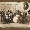 Songs of the Night: Dance Recordings By Joseph C. Smith Orchestra, 1916-1925 artwork