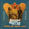 Stream & download Reggae Warrior (Remixed)