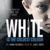 White Is the Coldest Colour: Dr. David Galbraith, Book 1 (Unabridged)