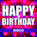 Happy Birthday Girl (Disco) - Birthday Party Band