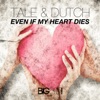 Even If My Heart Dies (Remixes)