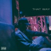 That Way - Single