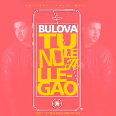Tu No Le a Llegao - Single - Bulova