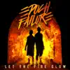 Let the Fire Glow - Single album lyrics, reviews, download