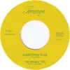 Something Else (feat. Butch Miles) - Single album lyrics, reviews, download