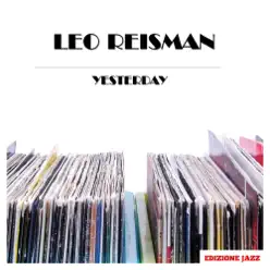 Yesterday - Leo Reisman Yesterday - Leo Reisman
