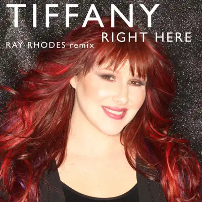 Right Here - Single - Tiffany