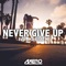 Never Give Up (feat. Mathilde M.) - Axero lyrics
