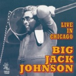 Big Jack Johnson - Pistol Packin Mama